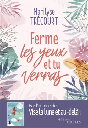 Couverture du produit · Ferme les yeux et tu verras