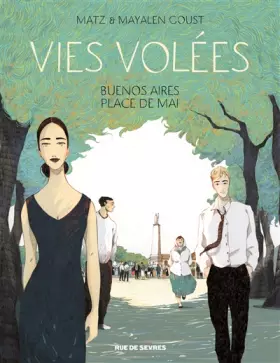 Couverture du produit · vies volees buenos aires place de mai