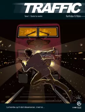 Couverture du produit · Traffic, Tome 1 : Contre la montre