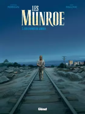 Couverture du produit · Les Munroe, Tome 3 : Les larmes de Kibera