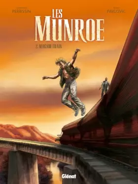 Couverture du produit · Les Munroe - Tome 02: Magadi Train