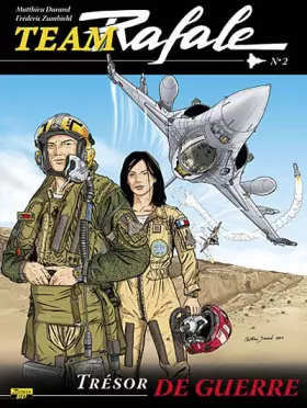 Couverture du produit · Team Rafale, Tome 2 : Trésor de guerre