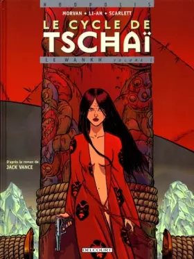 Couverture du produit · Le Cycle de Tschaï, tome 3 : Le Wankh, volume 1