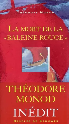 Couverture du produit · La Mort de la "Baleine rouge"