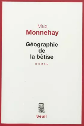 Couverture du produit · Géographie de la bêtise