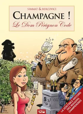 Couverture du produit · Champagne: Le Dom Pérignon Code