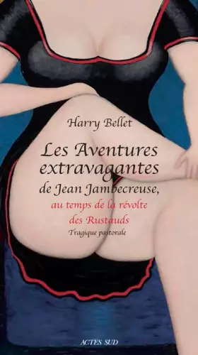 Couverture du produit · Les Aventures extravagantes de Jean Jamb: Tragique pastorale
