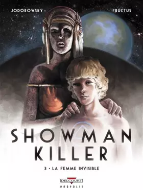 Couverture du produit · Showman Killer T03: La Femme invisible