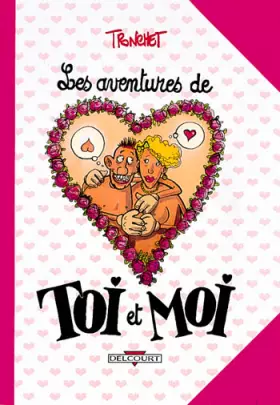 Couverture du produit · Les aventures de Toi et Moi, Tome 1 :