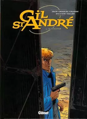 Couverture du produit · Gil Saint-André, tome 4 : Le Chasseur