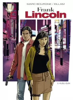 Couverture du produit · Frank Lincoln - Tome 05: Kusu-Gun