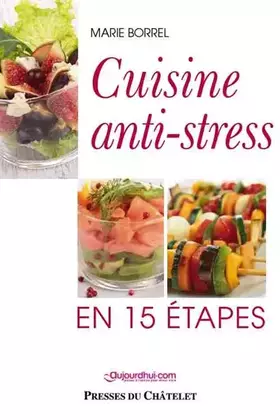 Couverture du produit · Cuisine anti stress en 15 Etapes