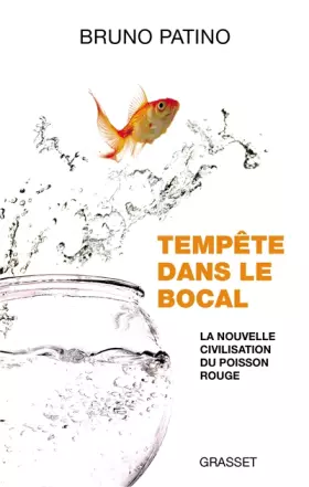 Couverture du produit · Tempête dans le bocal: La nouvelle civilisation du poisson rouge