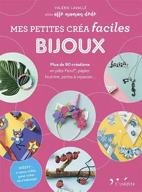 Couverture du produit · Petites créa faciles - Bijoux: Plus de 90 créations en pâte Fimo, papier, feutrine, perles à repasser
