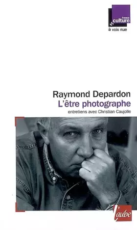 Couverture du produit · L'être photographe