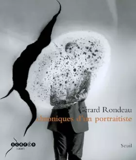 Couverture du produit · Chroniques d'un portraitiste : Gérard Rondeau 1986-2006