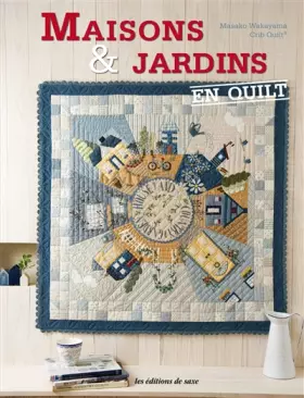 Couverture du produit · MAISONS ET JARDINS EN QUILT
