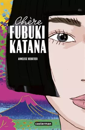 Couverture du produit · Chère Fubuki Katana (Romans grand format) (French Edition)