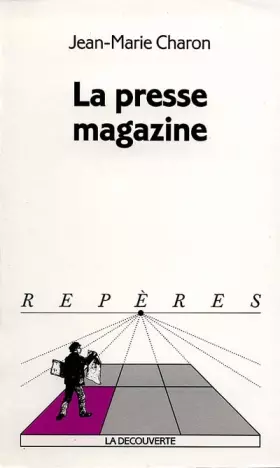 Couverture du produit · La presse magazine