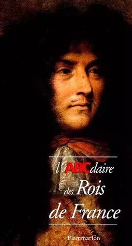 Couverture du produit · L'ABCdaire des rois de France