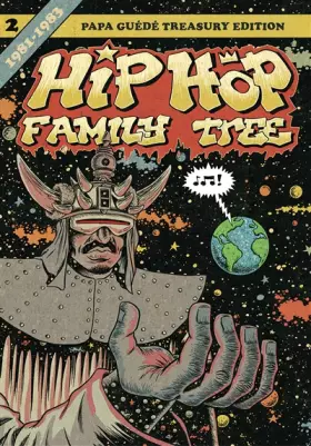 Couverture du produit · Hip Hop Family Tree T.2 1981-1983