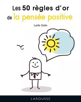 Couverture du produit · Les 50 règles d'or de la pensée positive