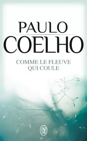 Couverture du produit · Comme le fleuve qui coule : Récits 1998-2005