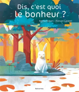 Couverture du produit · Dis, c'est quoi le bonheur ?