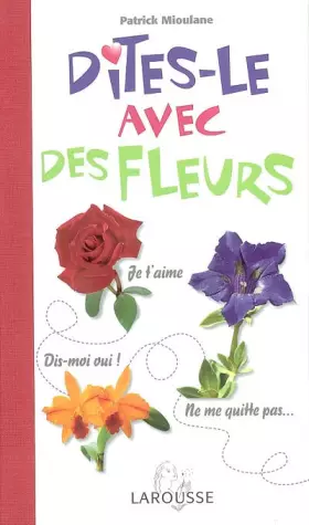Couverture du produit · Dites-le avec des fleurs