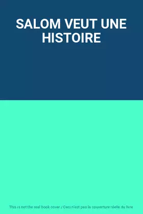 Couverture du produit · SALOM VEUT UNE HISTOIRE