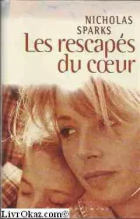 Couverture du produit · Les rescapés du coeur (Passionnément)