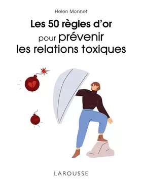 Couverture du produit · Les 50 règles d'or pour prévenir les relations toxiques