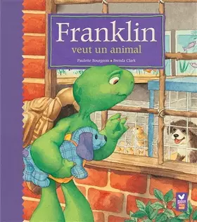Couverture du produit · Franklin veut un animal