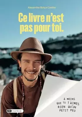 Couverture du produit · Ce livre n'est pas pour toi: A moins que tu t'aimes rien qu'un petit peu