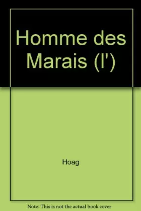 Couverture du produit · L'Homme des marais