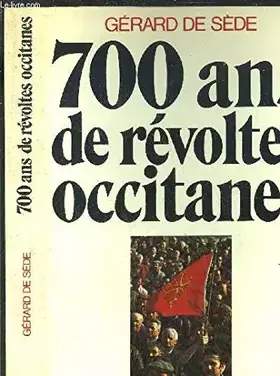 Couverture du produit · 700  ans de revoltes occitanes