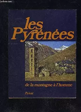 Couverture du produit · Les Pyrénées : De la montagne à l'homme