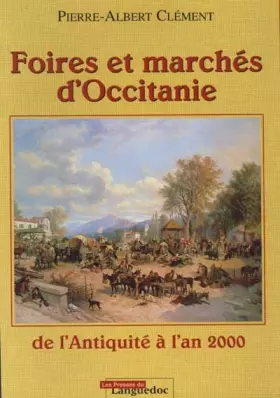 Couverture du produit · Foires et marchés d'Occitanie: De l'Antiquité à l'an 2000