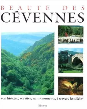 Couverture du produit · Beauté des Cévennes : Son histoire, ses sites, ses monuments, à travers les siècles