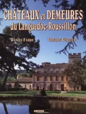 Couverture du produit · Châteaux et demeures du Languedoc-Roussillon