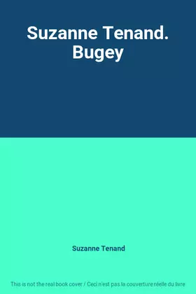 Couverture du produit · Suzanne Tenand. Bugey
