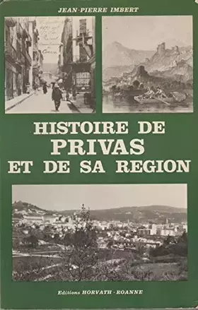 Couverture du produit · Histoire de Privas et de sa région