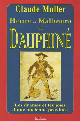Couverture du produit · Heurs et Malheurs du Dauphiné