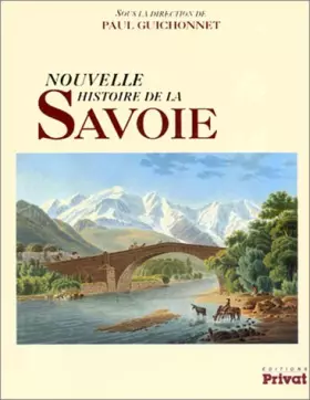 Couverture du produit · Nouvelle histoire de la Savoie