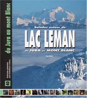 Couverture du produit · Balades autour du Lac Léman du Jura au Mont Blanc