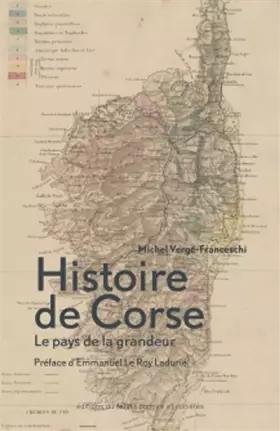 Couverture du produit · Histoire de Corse: Le pays de la grandeur