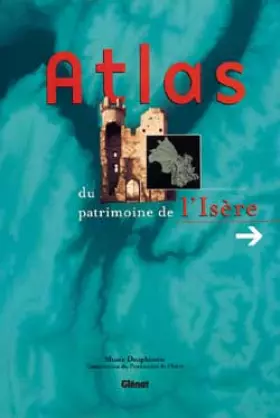 Couverture du produit · Atlas du patrimoine de l'Isère