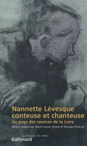 Couverture du produit · Nanette Lévesque, conteuse et chanteuse du Haut-Vivarais