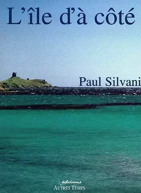 Couverture du produit · L'Île d'à côté