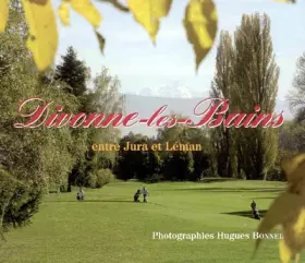 Couverture du produit · Divonne-les-Bains: Entre Jura et Léman